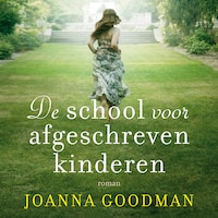 De school voor afgeschreven kinderen
