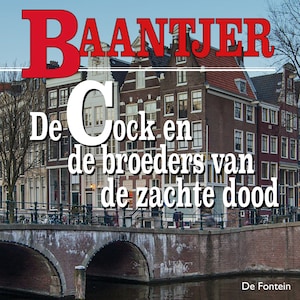 De Cock en de broeders van de zachte dood - luisterboek