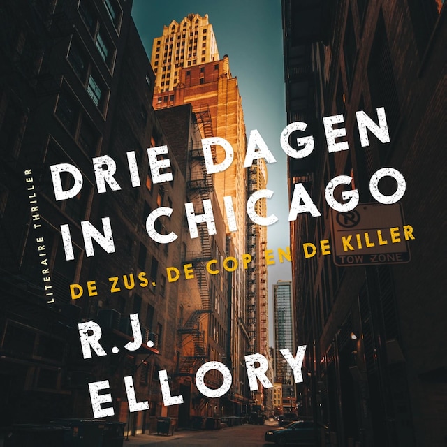 Portada de libro para Drie dagen in Chicago (De zus, de cop en de killer)