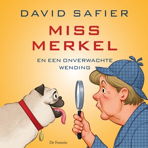 Miss Merkel en een onverwachte wending - luisterboek