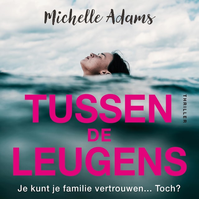 Book cover for Tussen de leugens