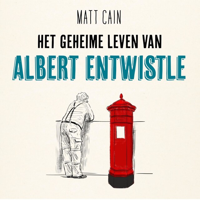 Book cover for Het geheime leven van Albert Entwistle