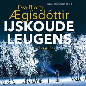 IJskoude leugens - luisterboek