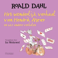 Het wonderlijk verhaal van Hendrik Meier