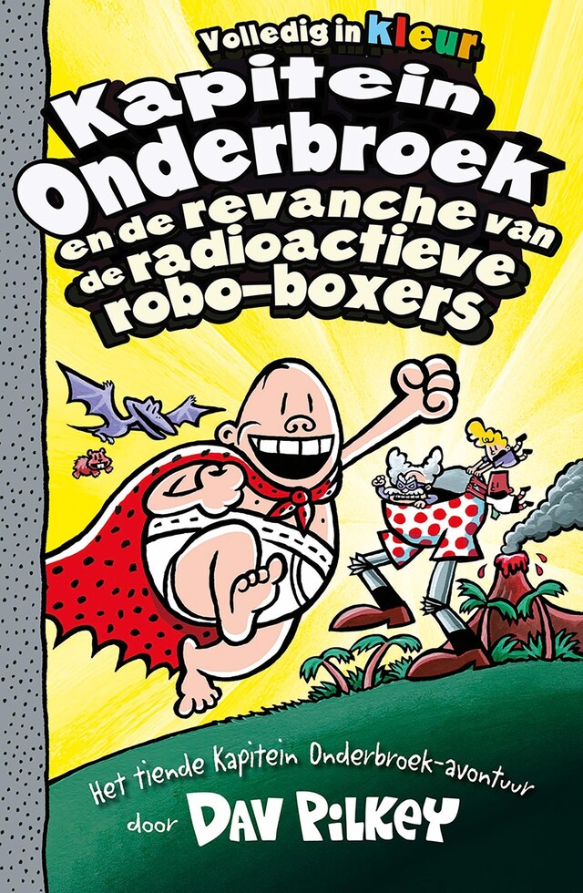 Buchcover für Kapitein Onderbroek en de revanche van de radioactieve robo-boxers