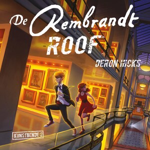 De Rembrandt-roof - luisterboek