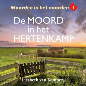 De moord in het hertenkamp - luisterboek
