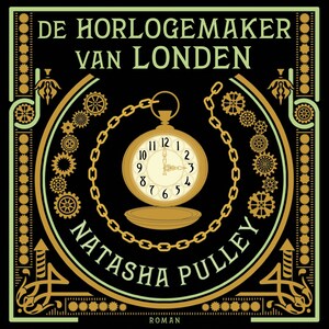 De horlogemaker van Londen - luisterboek