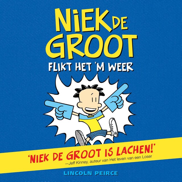 Book cover for Niek de Groot flikt het 'm weer