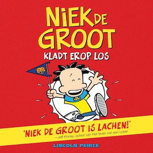 Niek de Groot kladt erop los - luisterboek