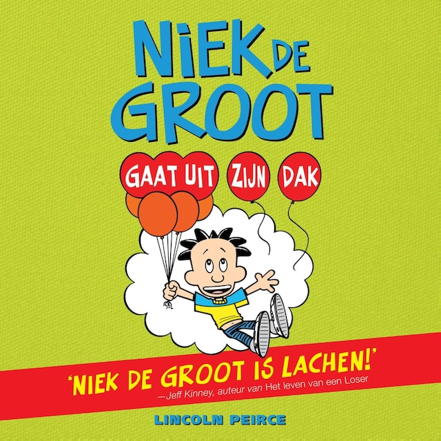 Book cover for Niek de Groot gaat uit zijn dak