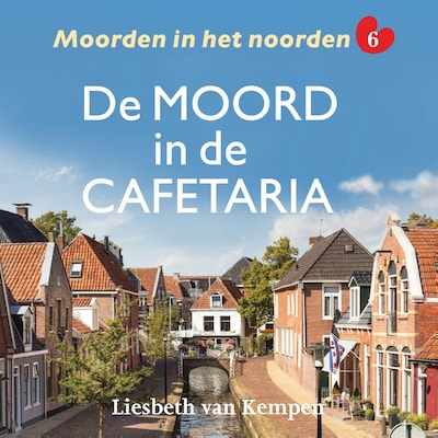 De moord in de cafetaria - luisterboek