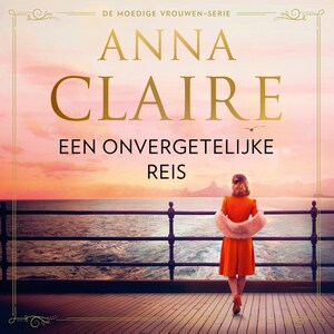 Een onvergetelijke reis - luisterboek