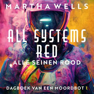 All Systems Red - luisterboek