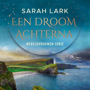 Een droom achterna - luisterboek