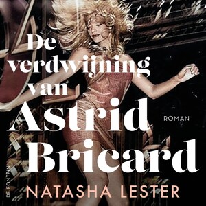 De verdwijning van Astrid Bricard - luisterboek