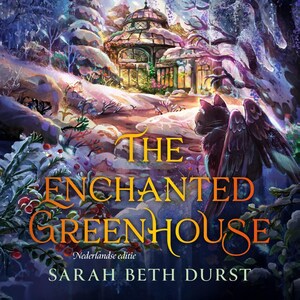 The Enchanted Greenhouse - luisterboek