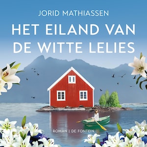 Het eiland van de witte lelies - luisterboek