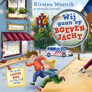 Wij gaan op boevenjacht - luisterboek