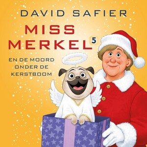 Miss Merkel en de moord onder de kerstboom - luisterboek