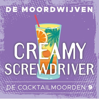 Creamy screwdriver - luisterboek