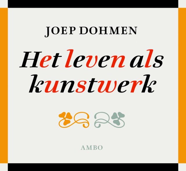 Boekomslag van Het leven als kunstwerk