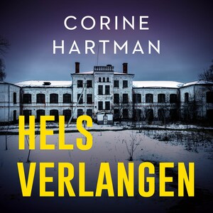 Hels verlangen - luisterboek