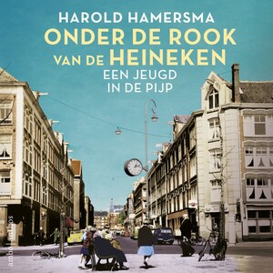 Onder de rook van de Heineken - luisterboek
