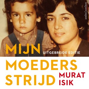 Mijn moeders strijd - luisterboek