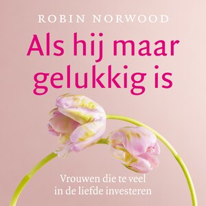 Als hij maar gelukkig is - luisterboek