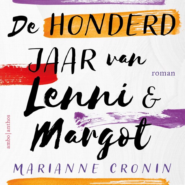 Book cover for De honderd jaar van Lenni en Margot