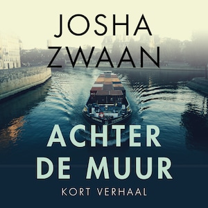 Achter de muur - luisterboek