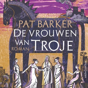 De vrouwen van Troje - luisterboek