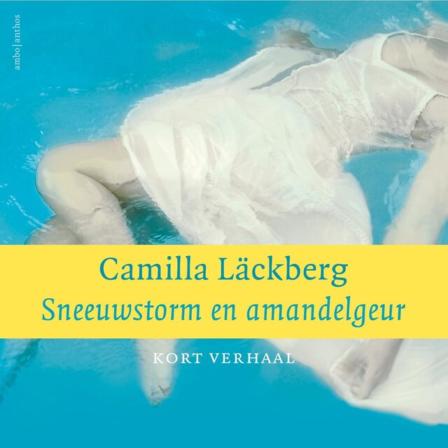 Sneeuwstorm en amandelgeur Book cover for Sneeuwstorm en amandelgeur