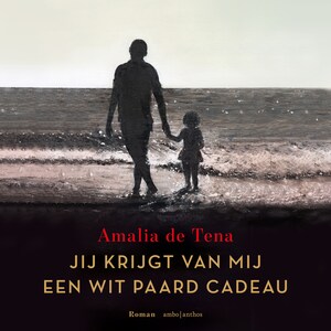 Jij krijgt van mij een wit paard cadeau - luisterboek