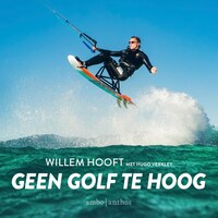 Geen golf te hoog