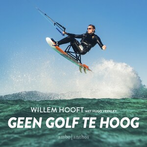 Geen golf te hoog - luisterboek