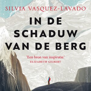 In de schaduw van de berg - luisterboek