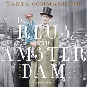 De reus van Amsterdam - luisterboek