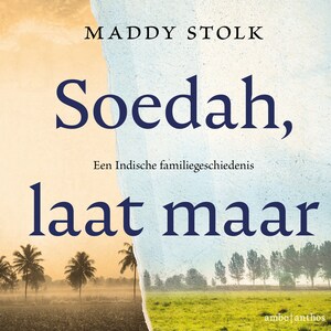 Soedah, laat maar - luisterboek