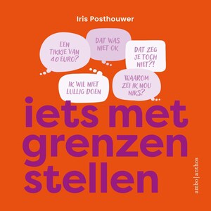 Iets met grenzen stellen - luisterboek