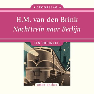 Nachttrein naar Berlijn - luisterboek