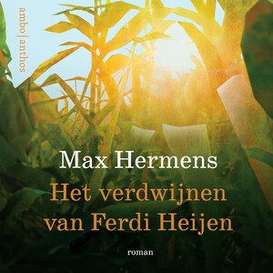 Het verdwijnen van Ferdi Heijen - luisterboek