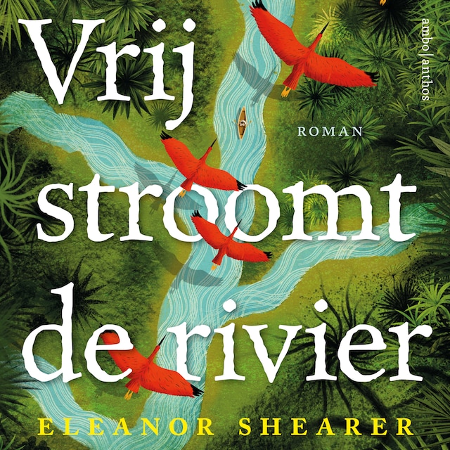 Book cover for Vrij stroomt de rivier