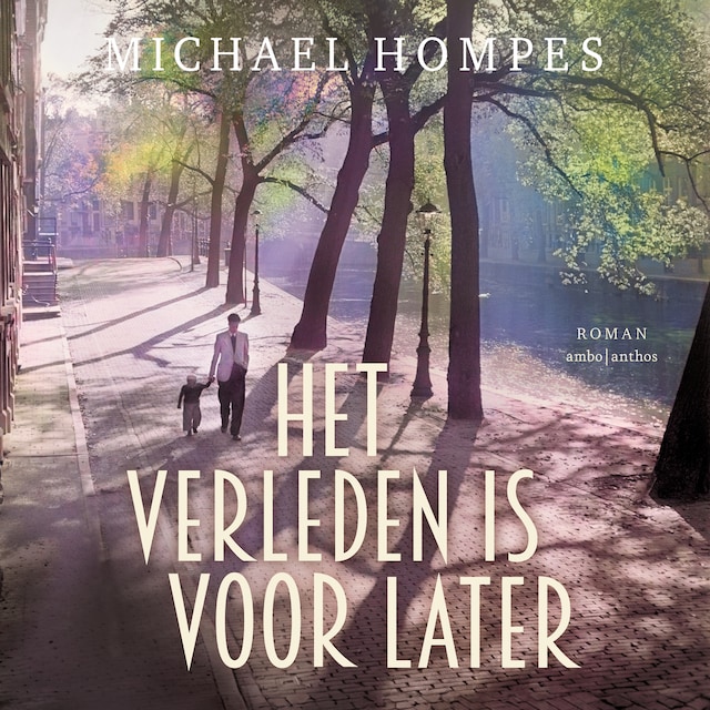 Book cover for Het verleden is voor later