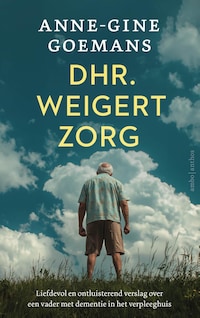 Dhr. weigert zorg