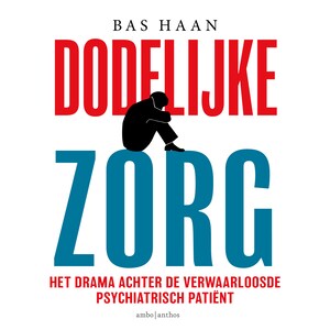 Dodelijke zorg - luisterboek