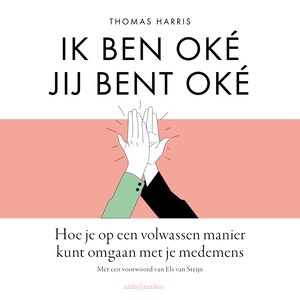 Ik ben oké Jij bent oké - luisterboek