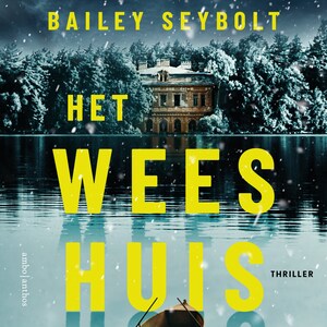 Het weeshuis - luisterboek