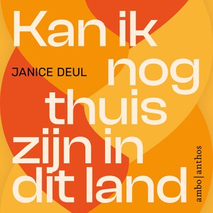 Kan ik nog thuis zijn in dit land - luisterboek